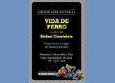 Presentación de “Vida de perro” de Rafael Courtoisie