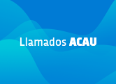 Llamados ACAU