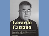 Gerardo Caetano presenta su nuevo libro “La novedad de lo histórico. Antología esencial”