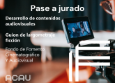 Pase a jurado: Desarrollo de contenidos audiovisuales | Guión de largometraje ficción