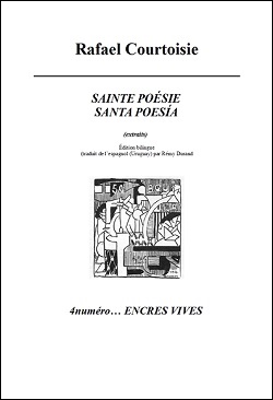Libro Sainte poésie / Santa poesía de Rafael Courtoisie