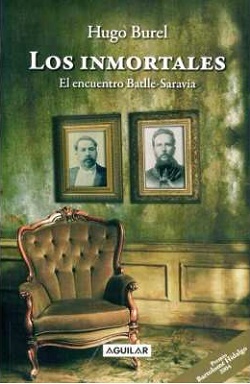 Los inmortales. El encuentro Batlle-Sarabia de Hugo Burel