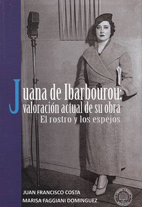 Libro Juana de Ibarborou: valoración actual de su obra