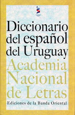 Diccionario del español del Uruguay